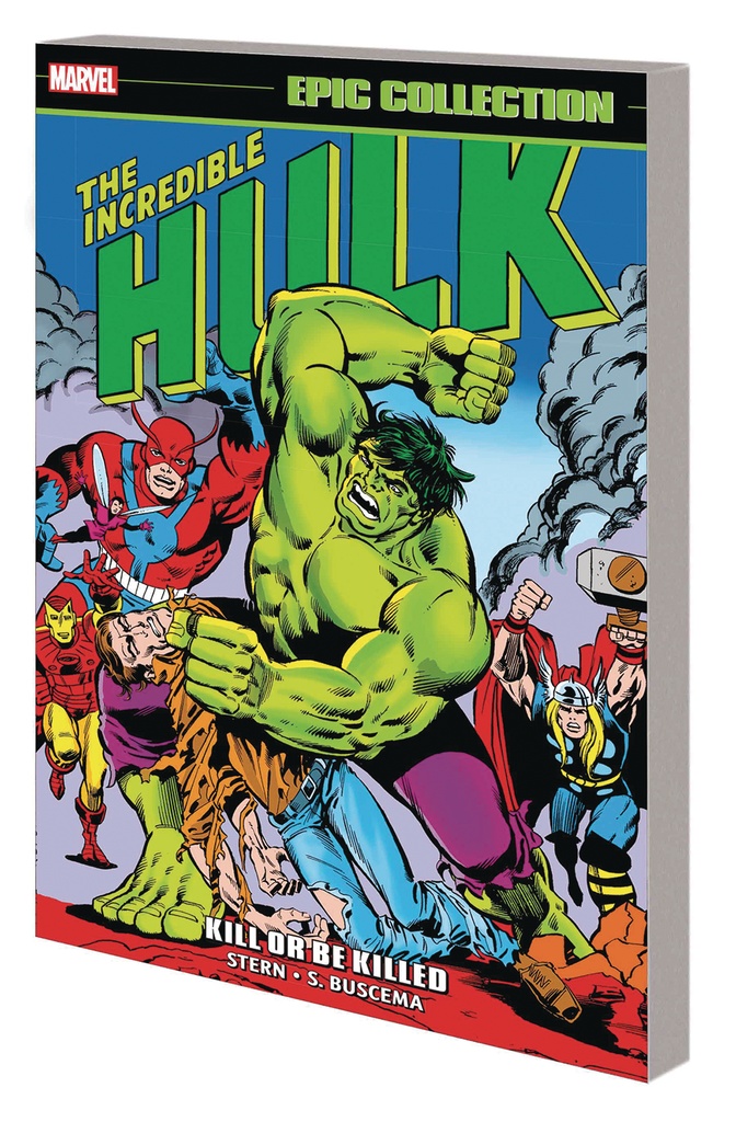 INCREDIBLE HULK EPIC COLLECTION KILL OR BE KILLED