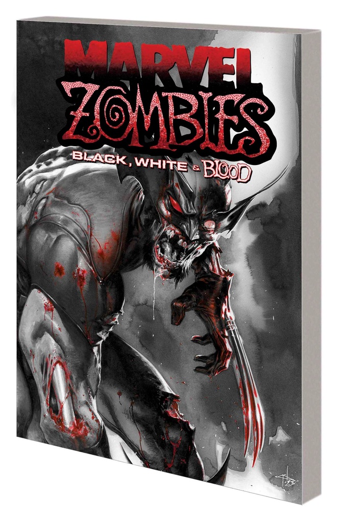 MARVEL ZOMBIES BLACK WHITE & BLOOD TREASURY EDITION