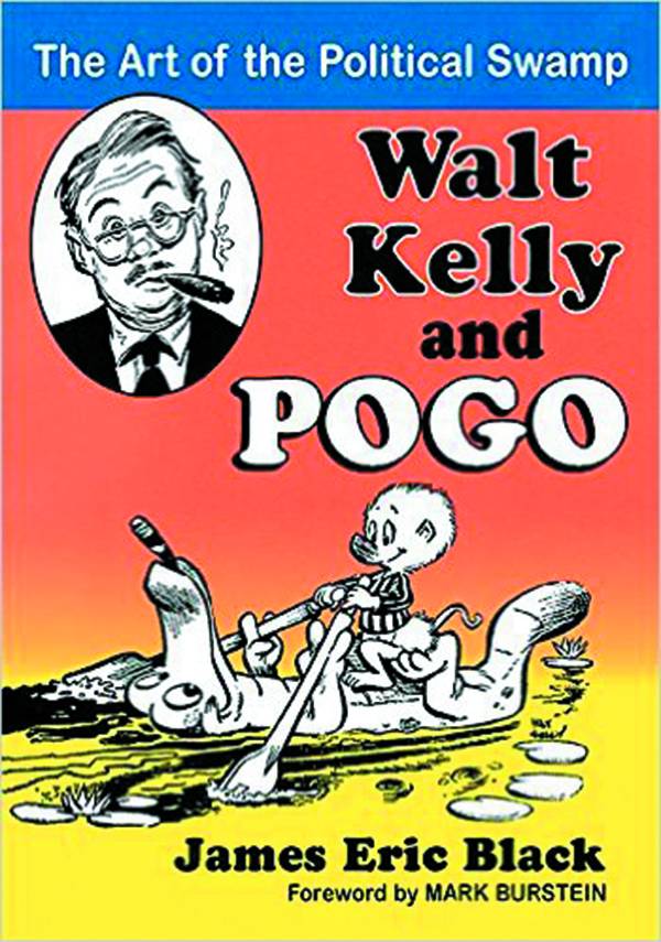 WALT KELLY & POGO ART OF POLITICAL SWAMP