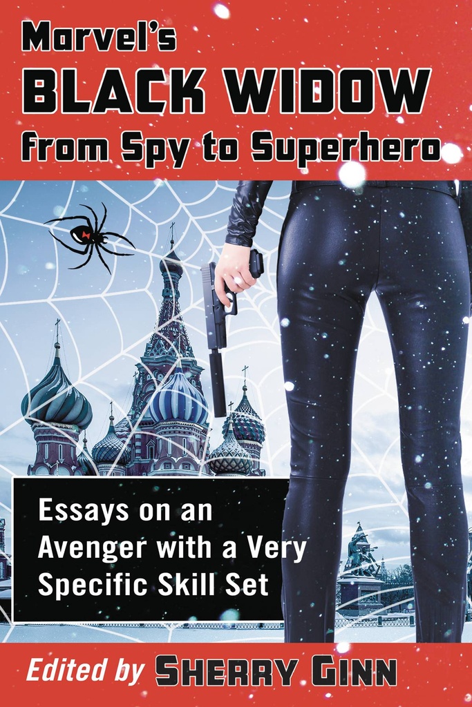 MARVELS BLACK WIDOW SPY TO SUPERHERO