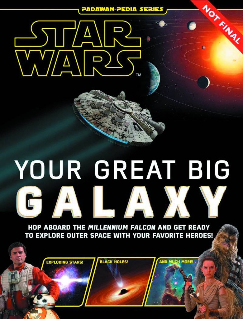 STAR WARS YOUR GREAT BIG GALAXY HC