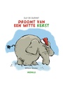 Elly de Olifant 4 Droomt van een witte Kerst PRENTENBOEK