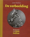 De kunst van Jean Dulieu 2 De verbeelding