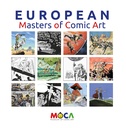MOCA Cataloog 1 European Masters of Comic Art