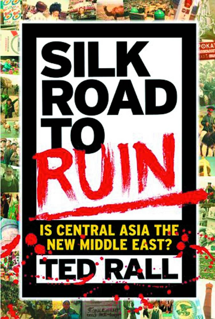 SILK ROAD TO RUIN
