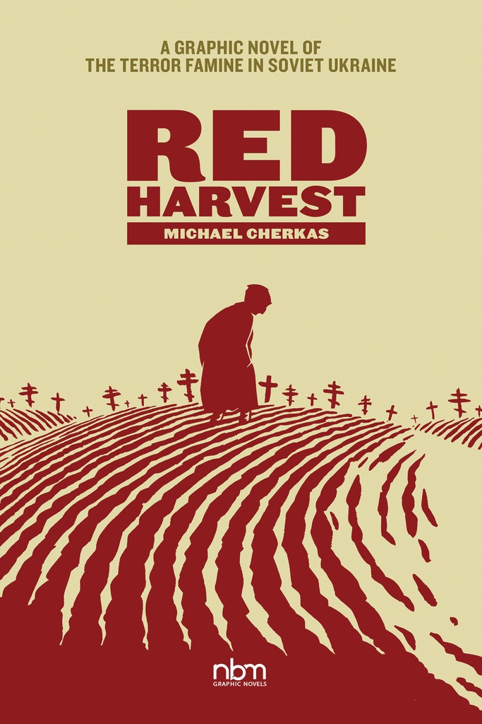 RED HARVEST TERROR FAMINE IN SOVIET UKRAINE