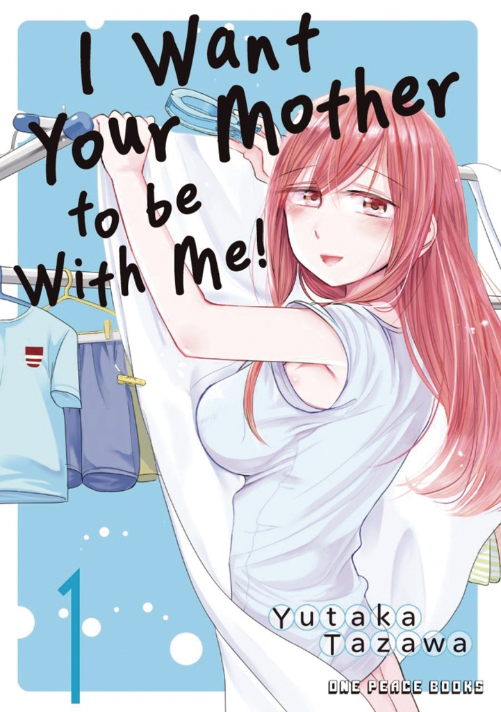 I WANT YOUR MOTHER TO BE WITH ME 01