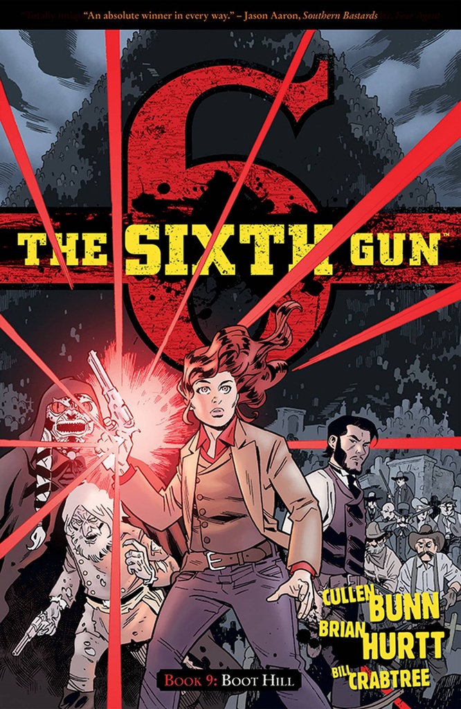 SIXTH GUN 09 BOOT HILL