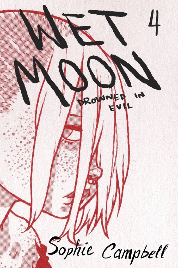 WET MOON 04 DROWNED IN EVIL NEW ED