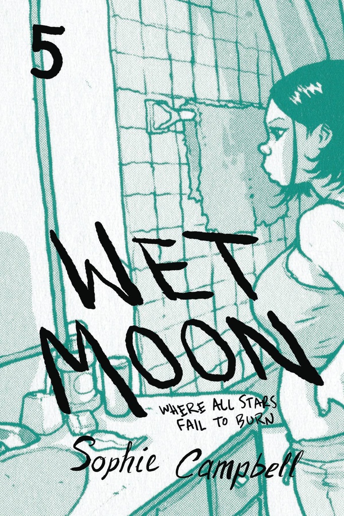 WET MOON 05 WHERE ALL STARS FAIL TO BURN