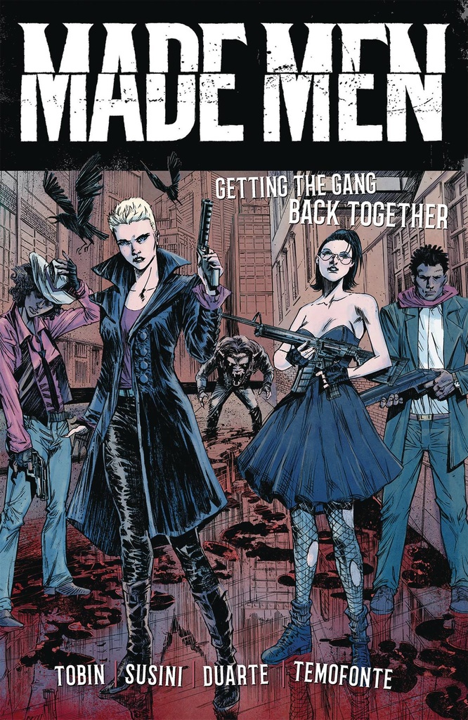MADE MEN 01 GETTING GANG BACK TOGETHER