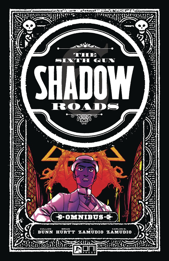 SIXTH GUN SHADOW ROADS OMNIBUS