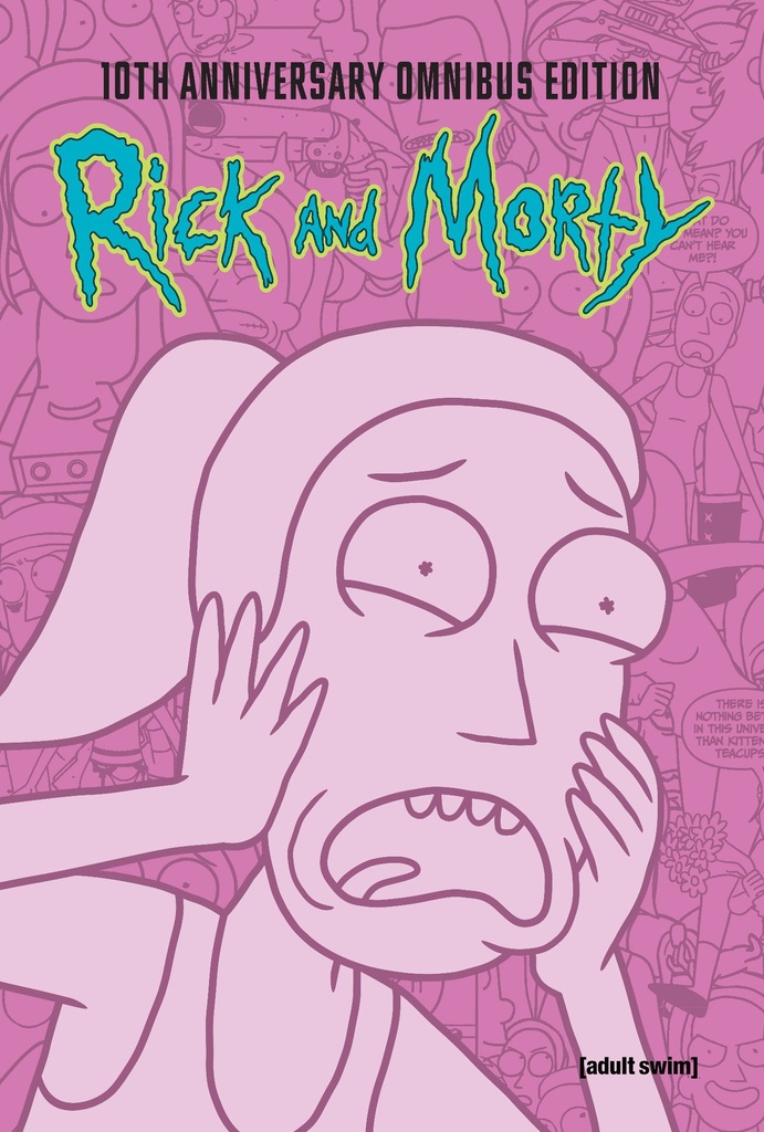 RICK AND MORTY 10TH ANNIVERSARY OMNIBUS HC 03