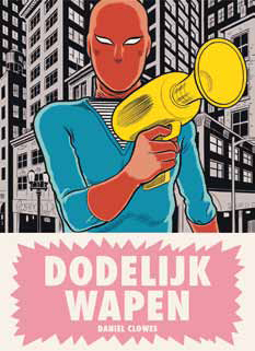 Dodelijk Wapen (Daniel Clowes) (AA 19.90)