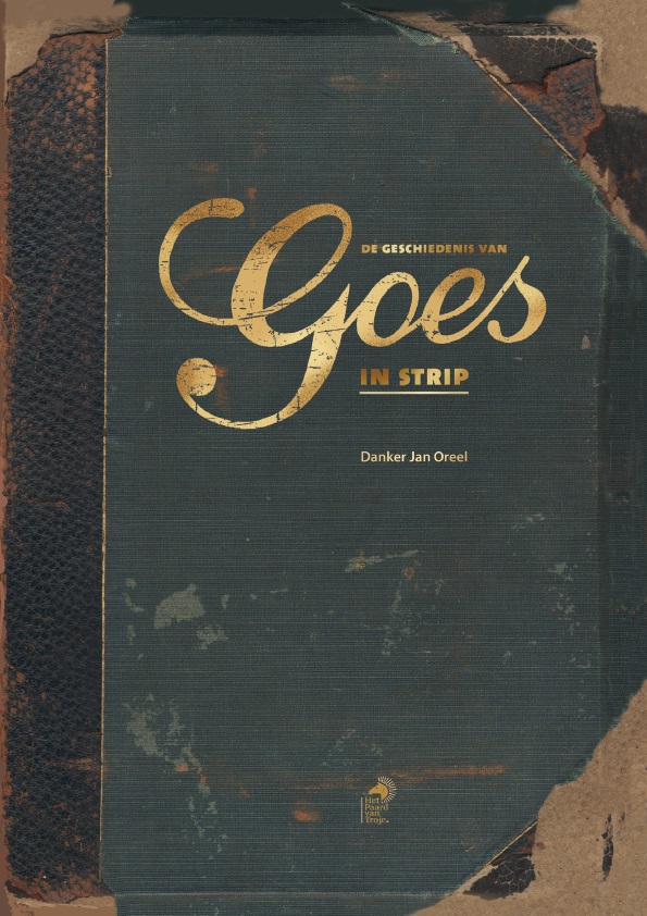 Goes LUXE - De geschiedenis van Goes in strip