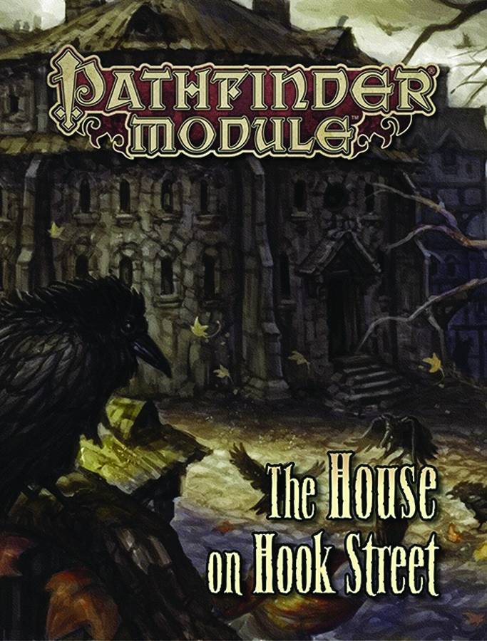 PATHFINDER MODULE THE HOUSE ON HOOK STREET