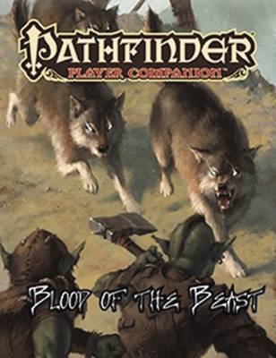 PATHFINDER PLAYER COMPANION BLOOD OF THE BEAST