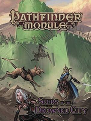 PATHFINDER MODULE SEERS OF THE DROWNED CITY