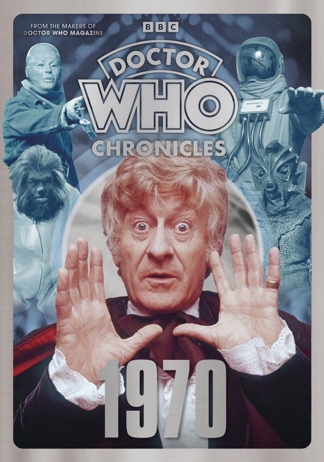 DOCTOR WHO MAGAZINE PRESENTS CHRONICLES 1970