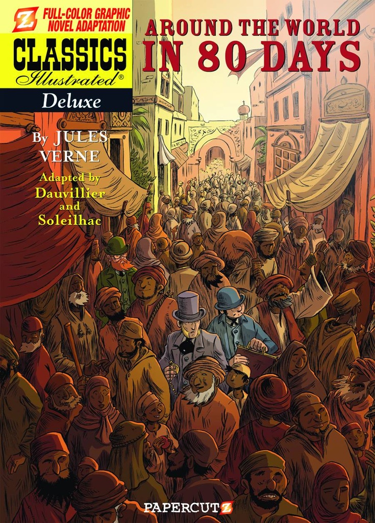 CLASSICS ILLUS DLX 07 AROUND THE WORLD IN 80 DAYS HC