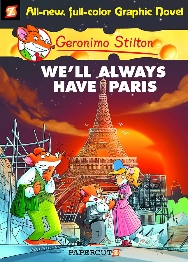GERONIMO STILTON 11 WELL ALWAYS HAVE PARIS HC