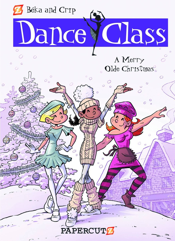DANCE CLASS 06 MERRY OLDE CHRISTMAS HC