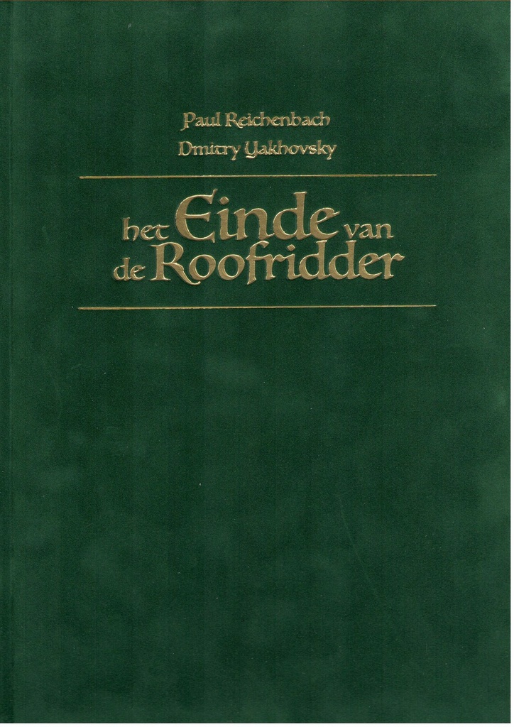 Het einde van de Roofridder LUXE