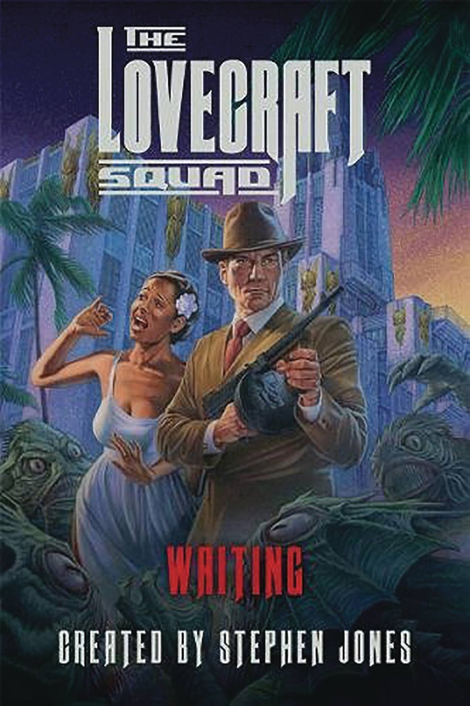 LOVECRAFT SQUAD HC NOVEL WAITING