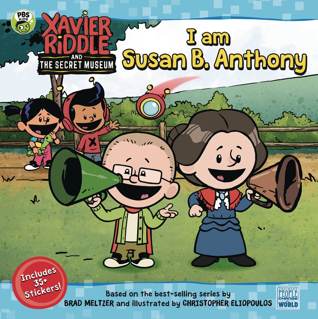XAVIER RIDDLE & SECRET MUSEUM I AM SUSAN B ANTHONY