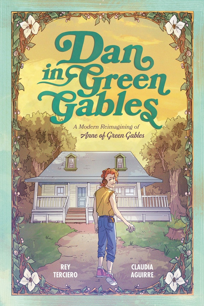 DAN IN GREEN GABLES A GRAPHIC NOVEL
