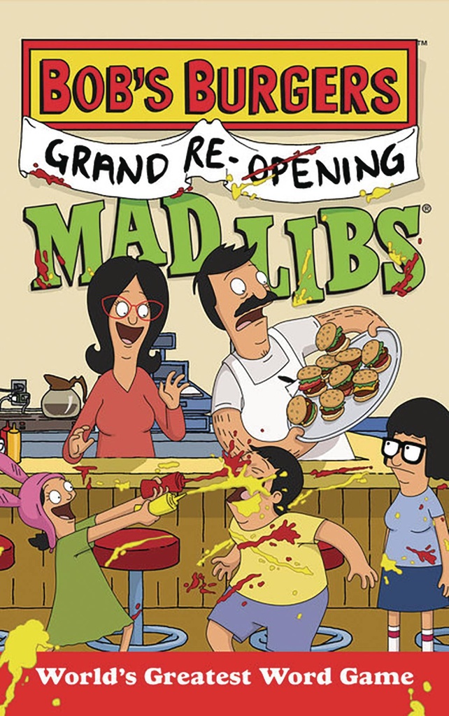 BOBS BURGERS GRAND REOPENING MAD LIBS