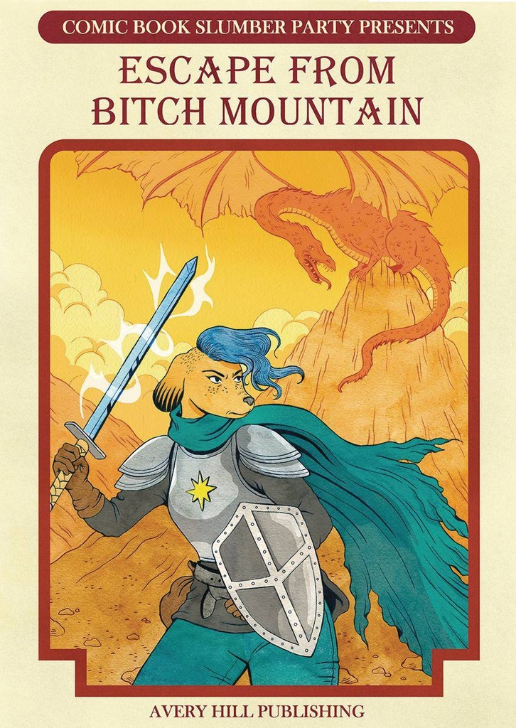 ESCAPSE FROM BITCH MOUNTAIN