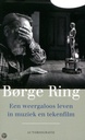 Borge Ring Autobio - Weergaloos leven in muziek en tekenfilm