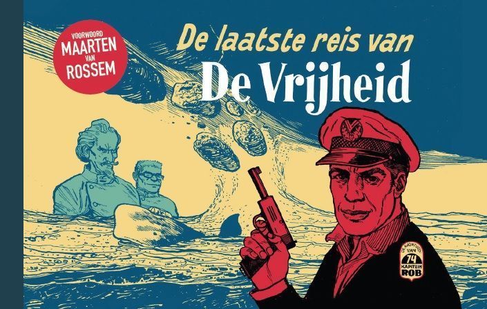 Kapitein Rob 74 De laatste reis van De Vrijheid
