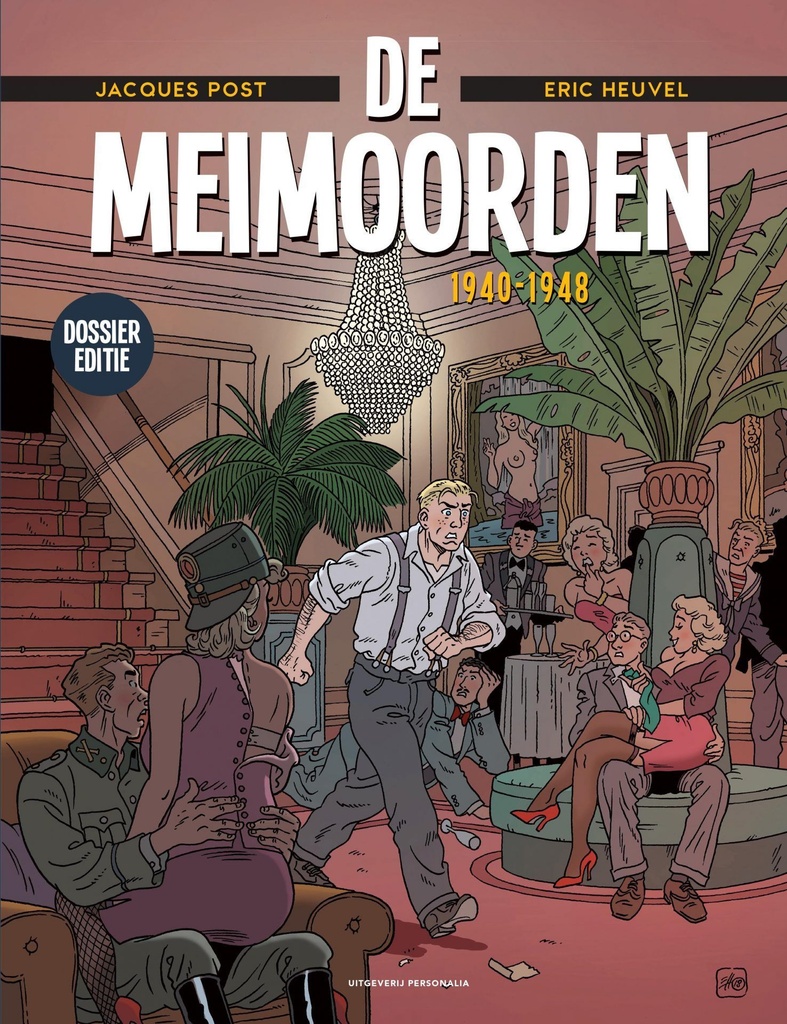 De Meimoorden DOSSIEREDITIE HC 1 1940 1948
