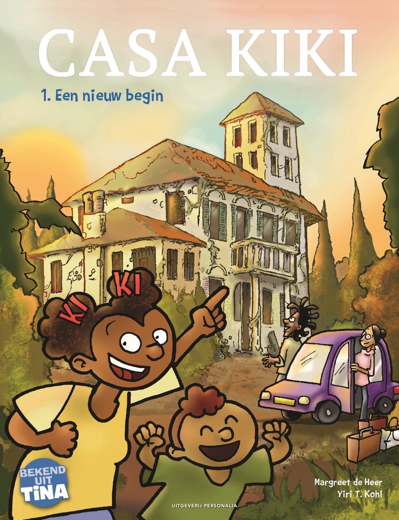 Casa Kiki 1 Een nieuw begin