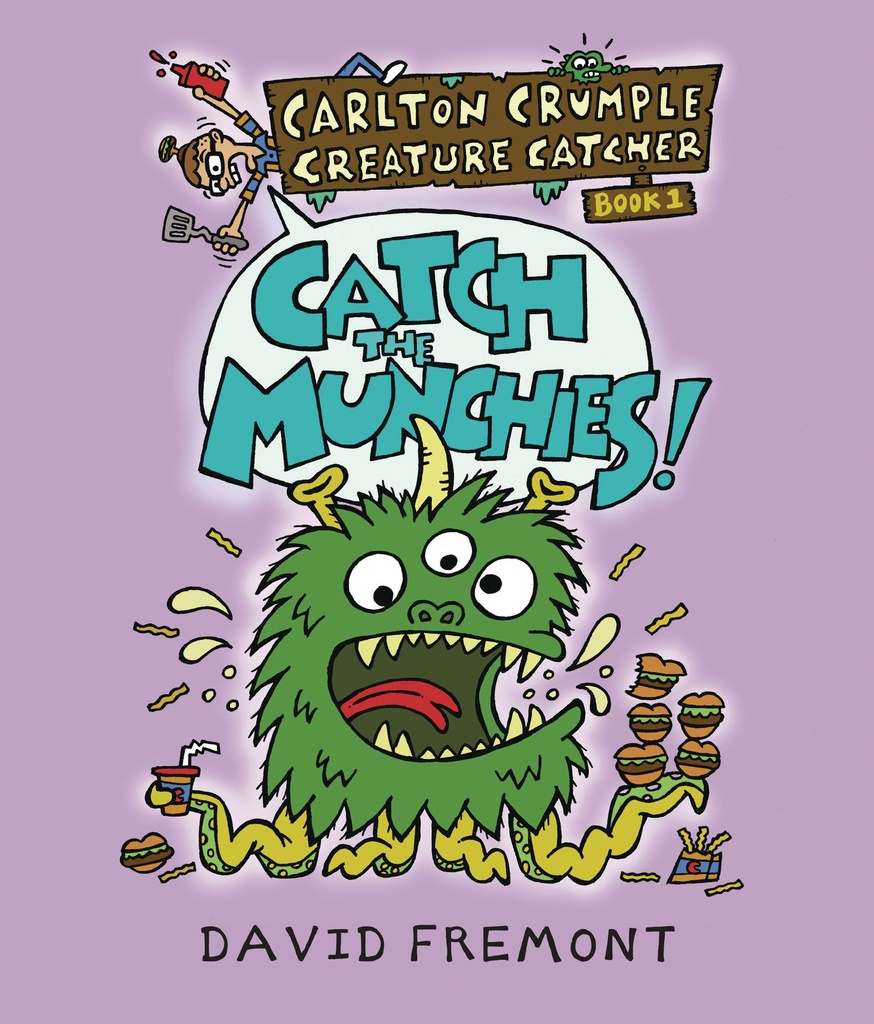 CARLTON CRUMPLE CREATURE CATCHER YA CATCH THE MUNCHIES