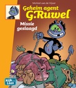 Geheim Agent G.Ruwel 3 Missie geslaagd (Kijk&Lees AVI E5)