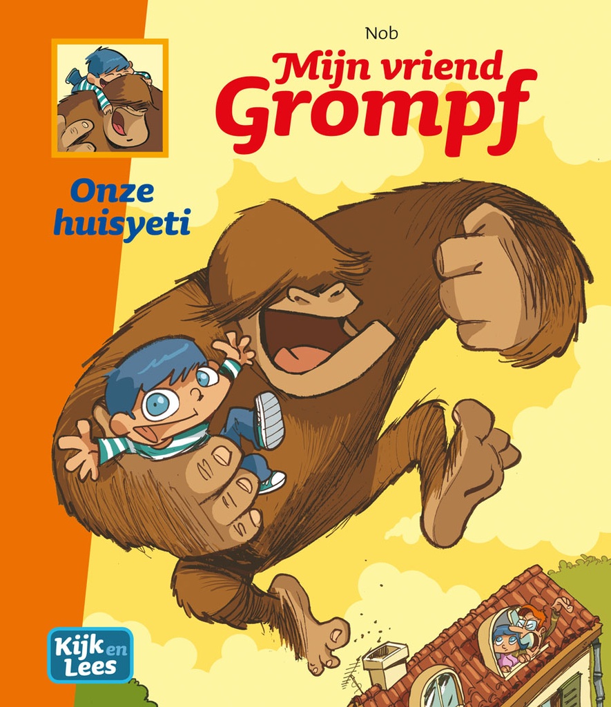 Mijn vriend Grompf 1 Onze huisyeti (Kijk&Lees AVI E5)
