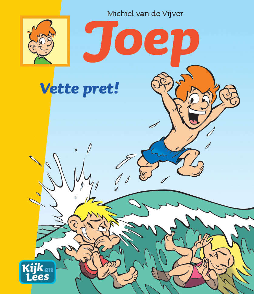 Joep 01 Vette pret! (Kijk&Lees AVI E3)