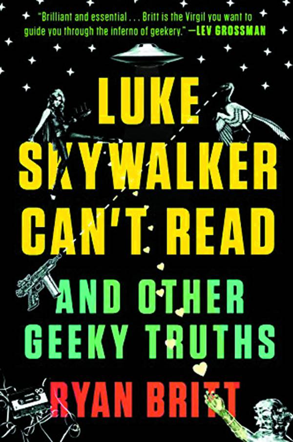 LUKE SKYWALKER CANT READ & OTHER GEEKY TRUTHS