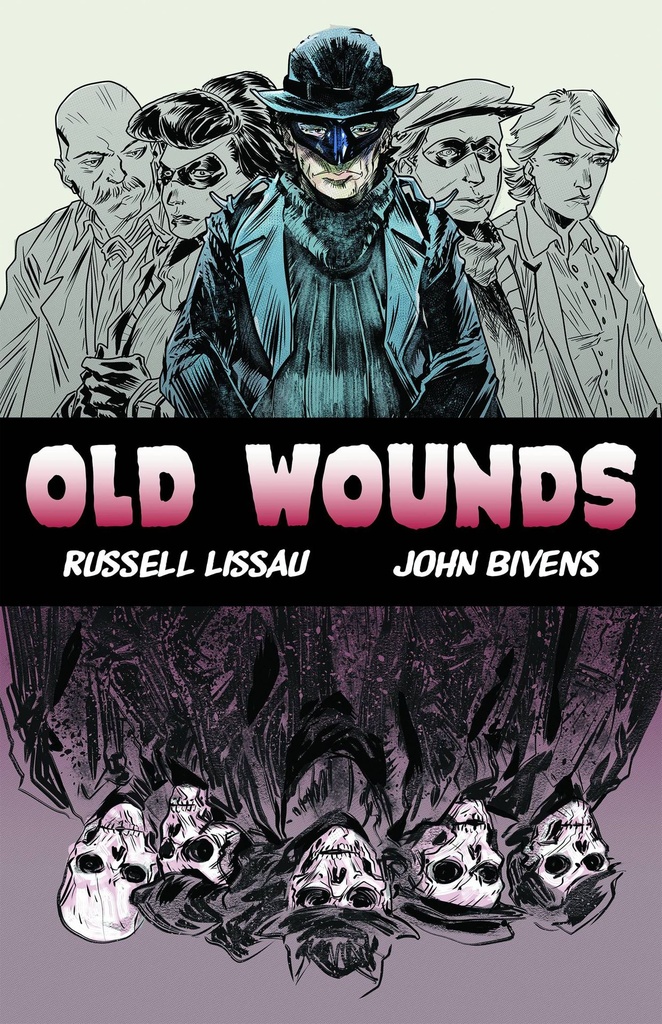 OLD WOUNDS