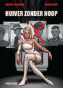 Huiver zonder hoop