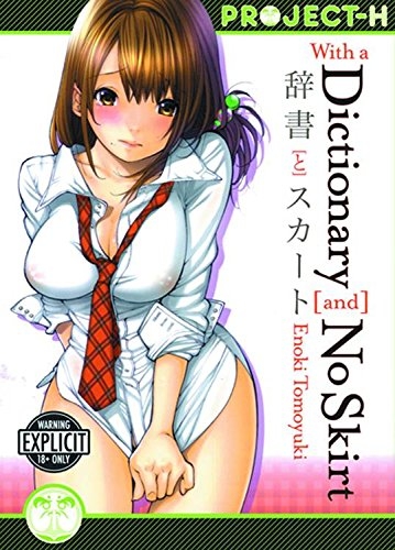 WITH A DICTIONARY AND NO SKIRT