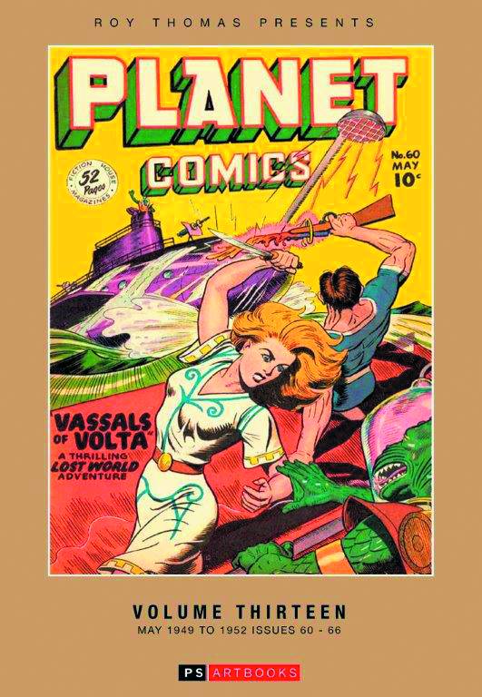 ROY THOMAS PRESENTS PLANET COMICS HC 13