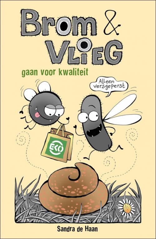 Brom en Vlieg Comic 3 Gaan voor kwaliteit