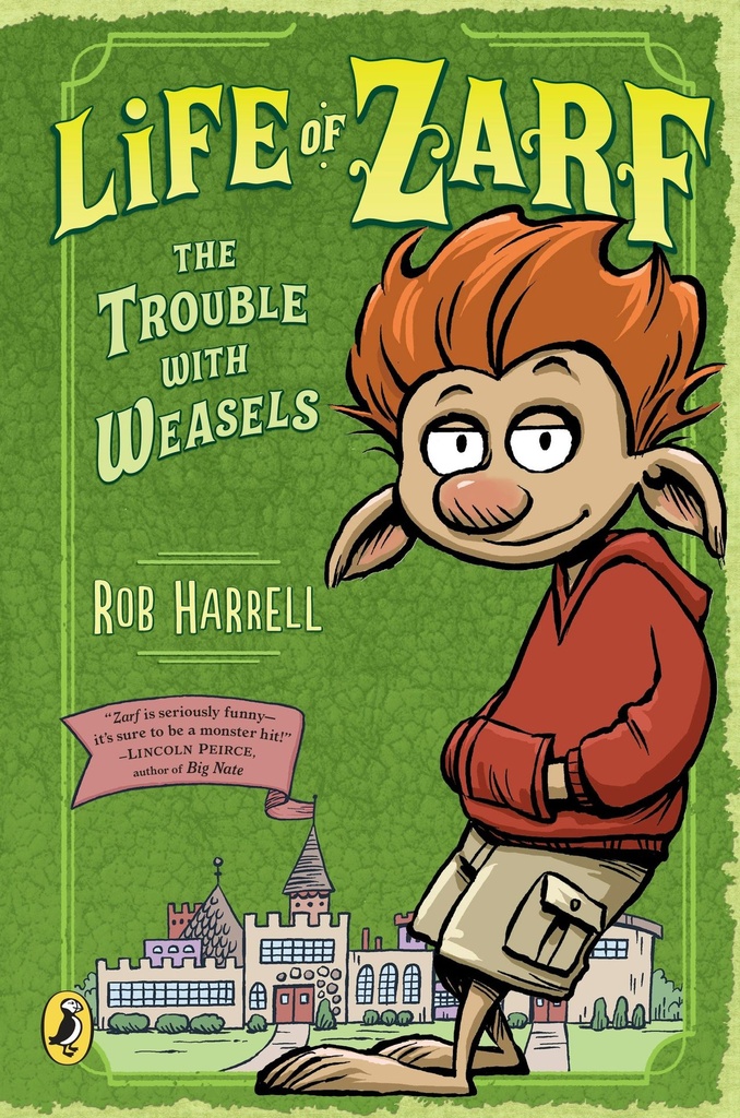 Life of Zarf  The Trouble with Weasels