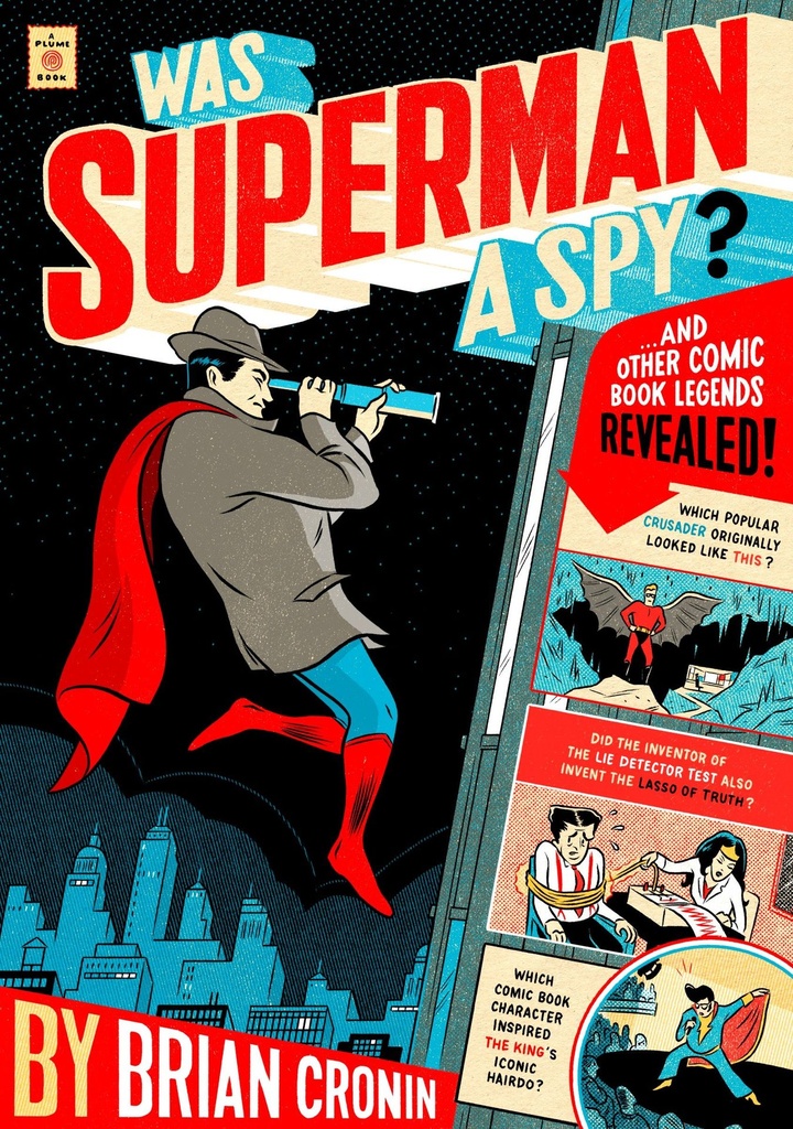 WAS SUPERMAN A SPY & OTHER LEGENDS REVEALED