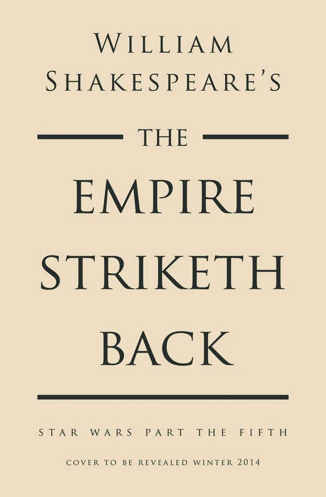 WILLIAM SHAKESPEARE EMPIRE STRIKETH BACK HC