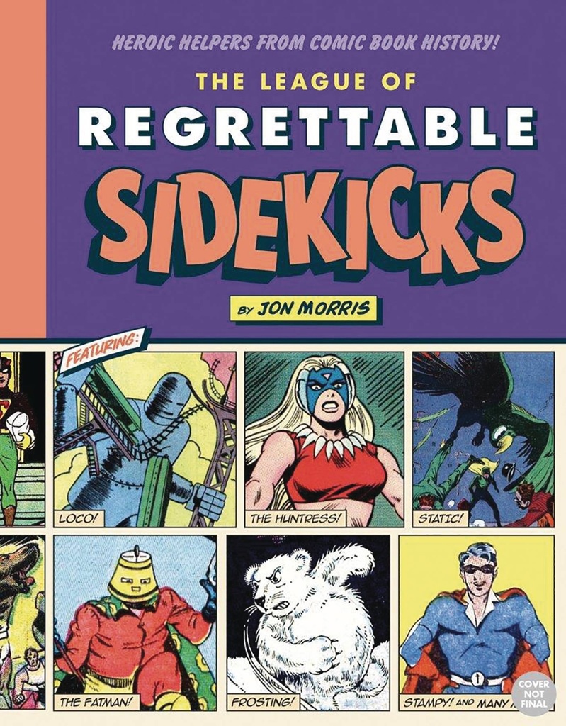 LEAGUE OF REGRETTABLE SIDEKICKS HC